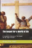 The Gospel for a World of Sin