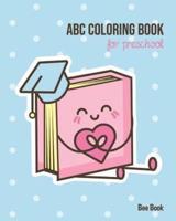 ABC Coloring Book For Preschool