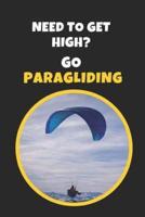 Need To Get High? Go Paragliding