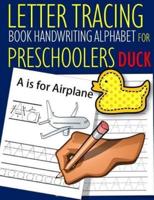 Letter Tracing Book Handwriting Alphabet for Preschoolers Duck