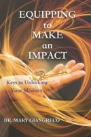 Equipping to Make an Impact