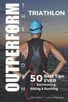 OUTPERFORM THE NORM for Triathlon
