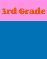 3rd Grade