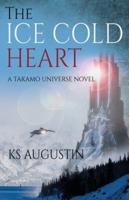 Ice Cold Heart: A Takamo Universe Novel