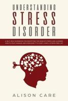 Understanding Stress Disorder