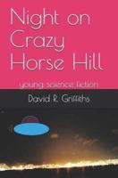 Night on Crazy Horse Hill