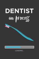 Dental Dentist Notebook - Dentist in Process