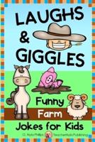 Laughs & Giggles: Funny Farm Jokes for Kids