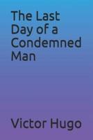 The Last Day of a Condemned Man