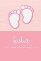 Giulia - Il Mio Libro Dei Bambini