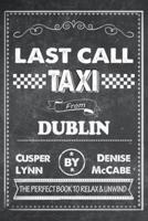 Last Call Taxi From Dublin