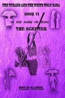In The Name Of Song: The Scepter