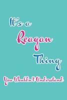 It's a Reagan Thing You Wouldn't Understand