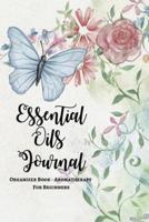 Essential Oils Journal Organizer Book - Aromatherapy For Beginner