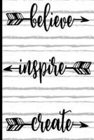 Believe Inspire Create Composition Notes