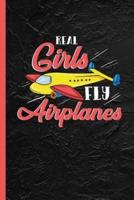 Real Girls Fly Airplanes
