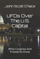 UFOs Over The U.S. Capital