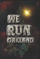 We Run Oakland