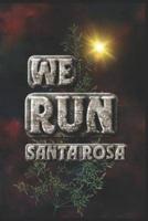 We Run Santa Rosa