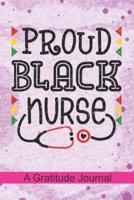 Proud Black Nurse - A Gratitude Journal