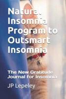 Natural Insomnia Program to Outsmart Insomnia