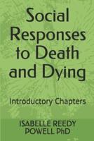 Social Responses to Death and Dying