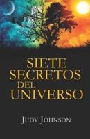 Siete Secretos Del Universo