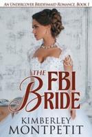 The FBI Bride