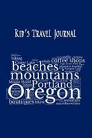 Oregon Kid's Travel Journal
