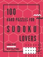 100 Hard Puzzles for Sudoku Lovers