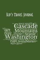 Washington Kid's Travel Journal