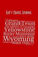 Wyoming Kid's Travel Journal