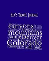 Colorado Kid's Travel Journal