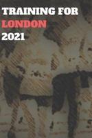 Training for London 2021