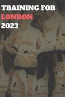 Training for London 2023