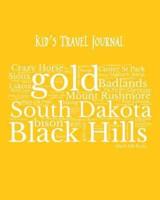 South Dakota Kid's Travel Journal