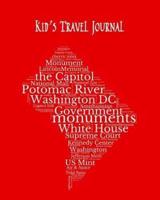Washington D. C. Kid's Travel Journal