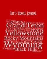 Wyoming Kid's Travel Journal