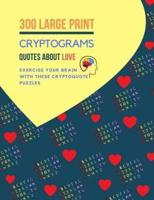 300 Large Print Cryptogram Quotes About Love