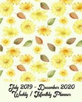 July 2019 - December 2020 Weekly / Monthly Planner 8X10