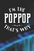 I'm The Poppop That's Why