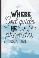 Where God Guides, He Provides