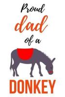 Proud Dad Of A Donkey