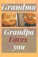 Grandma Grandpa Loves You