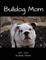 Bulldog Mom 2019 - 2020 Academic Planner