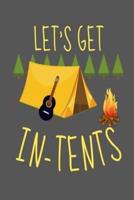 Let's Get In-Tents