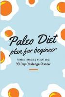 Paleo Diet Plan For Beginner