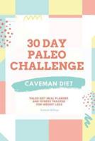 30 Day Paleo Challenge (Caveman Diet)