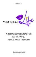 A 31 Day Devotional For Faith, Hope, Peace, and Strength