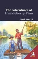 The Adventures of Huckleberry Finn (Illustrated)